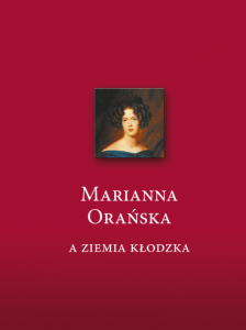 Marianna Orańska a Ziemia Kłodzka